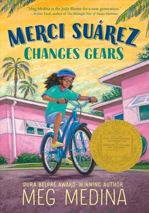 Merci Suárez Changes Gears by Meg Medina cover - Rapunzel Reads