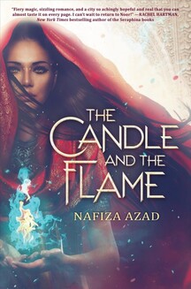 The Candle and the Flame by Nafiza Azad