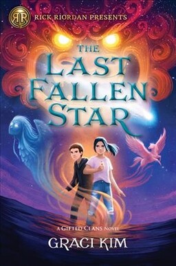 The Last Fallen Star by Graci Kim (A Gifted Clans Novel, Book 1)