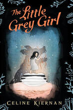 Author Interview: Celine Kiernan - The Little Grey Girl - Rapunzel Reads